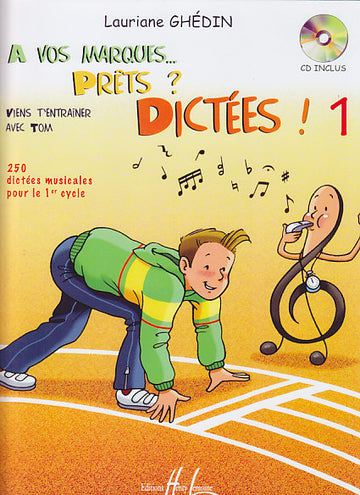 GHEDIN LAURIANE - A VOS MARQUES.. PRETS ? DICTEES ! VOL.1 + CD