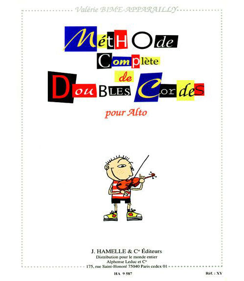 Hamelle Editeurs BIME-apparailly V. - Methode Complete De Doubles Cordes - Alto