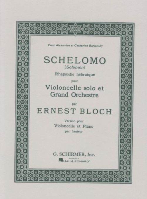 Schirmer BLOCH ERNEST - SCHELOMO - VIOLONCELLE & PIANO