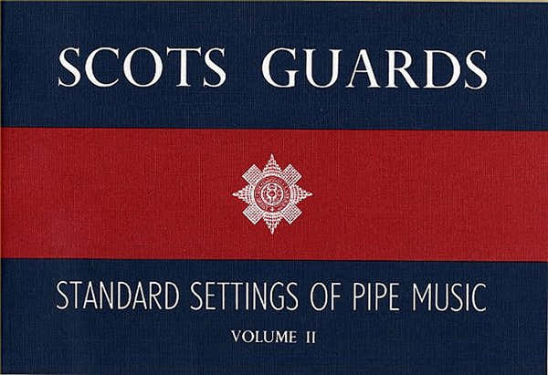 Paterson s Publications SCOT'S GUARDS - STANDARD SETTINGS OF PIPE MUSIC VOL II - CORNEMUSE