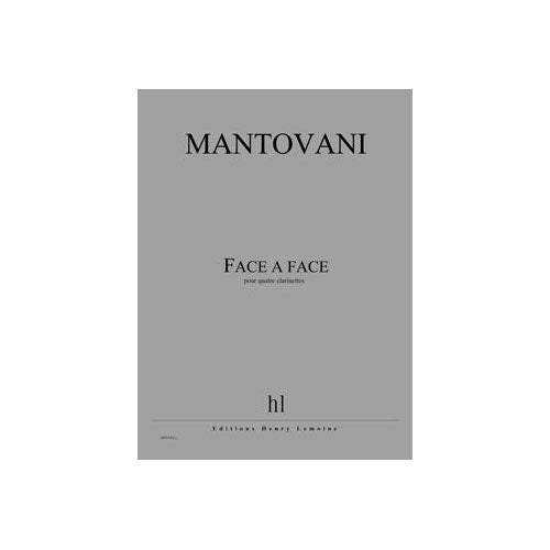 Lemoine Mantovani - Face À Face Po+pies - 4 Clarinettes