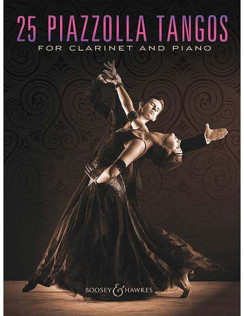 PIAZZOLLA - 25 PIAZZOLLA TANGOS - CLARINET & PIANO