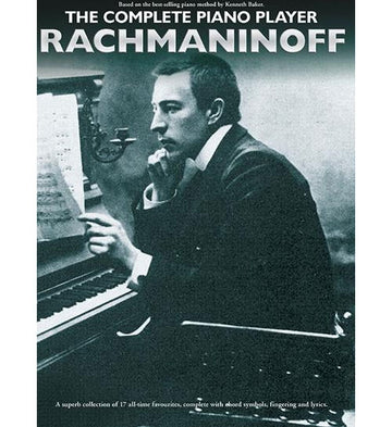De complete pianist: Rachmaninoff