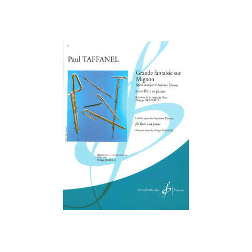 Billaudot Taffanel Paul - Grande Fantaisie Sur Mignon - Flute et Piano