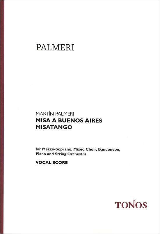 Palmeri - Misatango Misa A Buenos Aires Koor