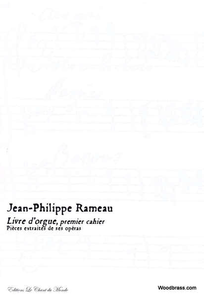 Chant Du Monde Ch Du Monde Rameau J.P. - Livre D'Orgue Premier Cahier