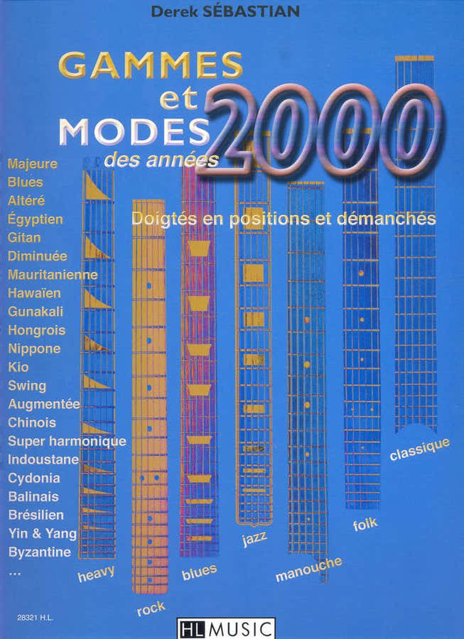 Sebastian Derek - Gammes et Modes Des Annees 2000 - Guitare