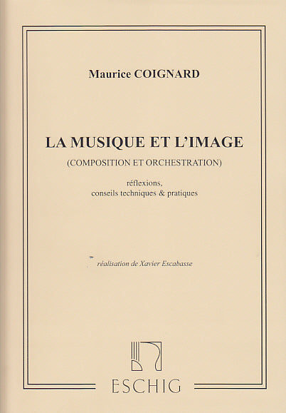 Edition Max Eschig Coignard M. - La Musique et L'image