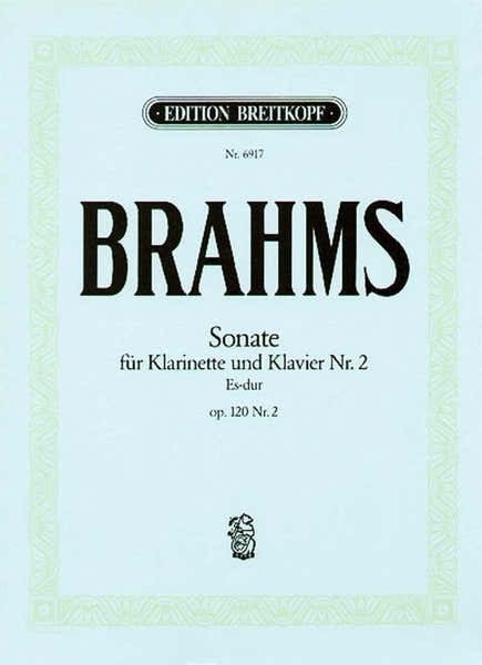 Edition Breitkopf Brahms J. - Sonate Op. 120/2 En Mib Majeur - Clarinette Piano