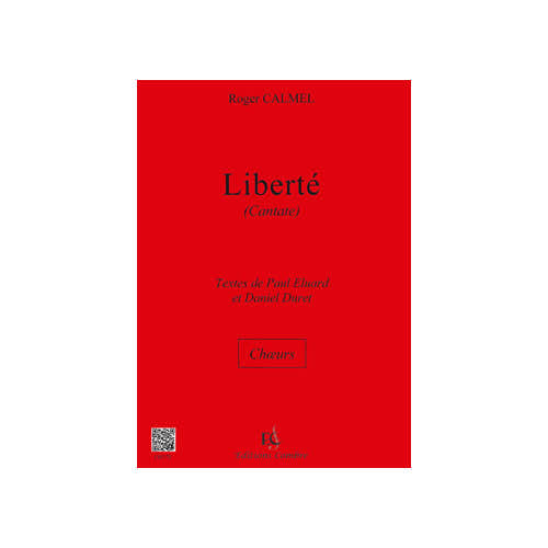 Combre Calmel - Cantate Liberte - Choeur (satb)
