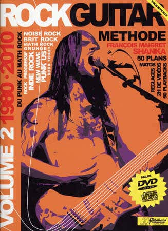 Jjrebillard Rock Guitar Methode Rebillard Vol.2 1980/2010 + CD + DVD - Guitare