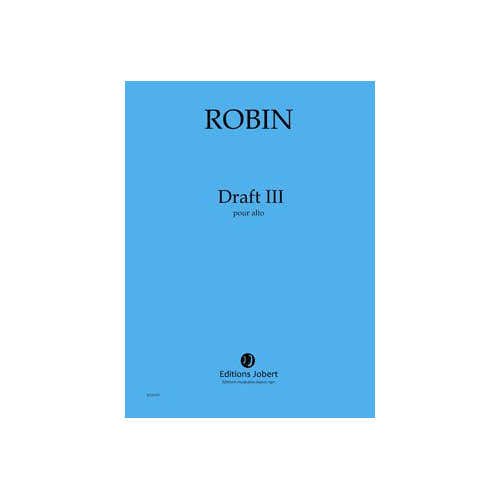 Jobert Robin - Draft III - Alto