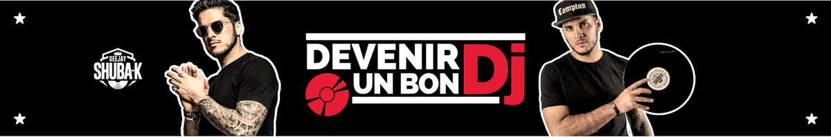 Dj Shuba-K / Devenir Un Bon Dj
