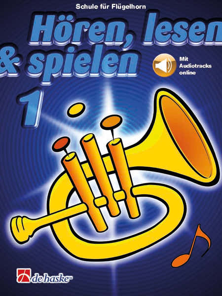 Dehaske Hören lesen & spielen 1 Flügelhorn