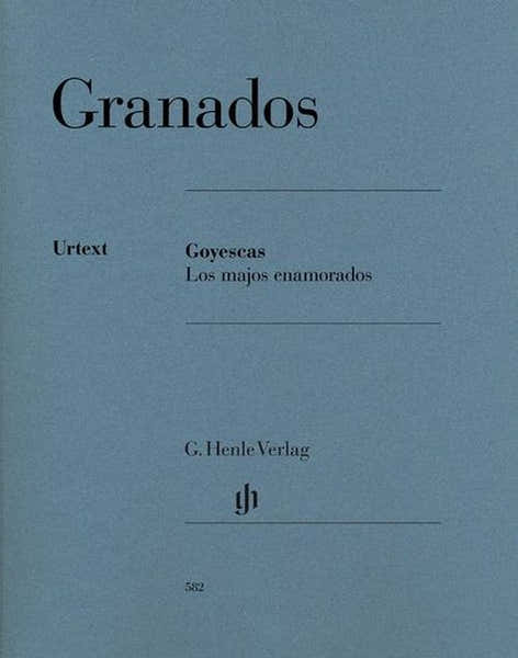 Henle Verlag Granados E. - Goyescas - Los Majos Enamorados