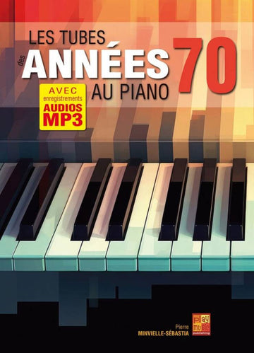 Les Tubes des Années 70 au Piano