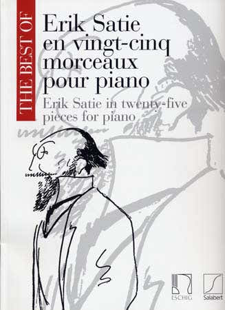 Satie Erik - Het beste van... Satie in 25 stukken - Piano