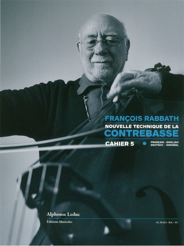 Leduc Rabbath Francois - Nouvelle Technique De La Contrebasse Vol.5