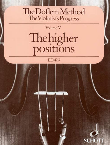 The Doflein Method Vol.5 - The Higher Positions