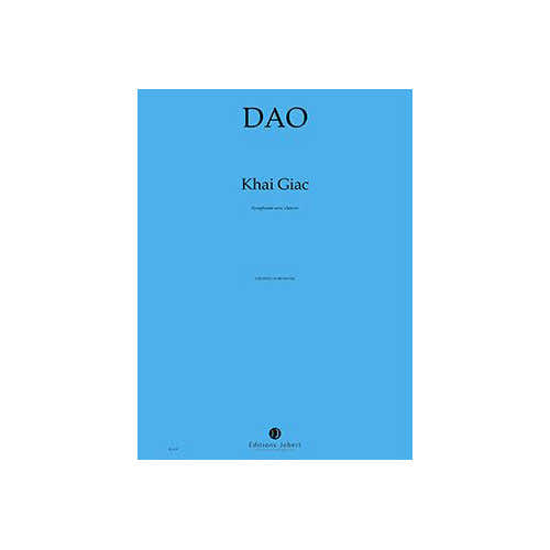 Jobert Dao - Khai Giac - Soli Choeur Et Orchestre