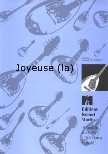 Robert Martin Maciocchi - Joyeuse (la)