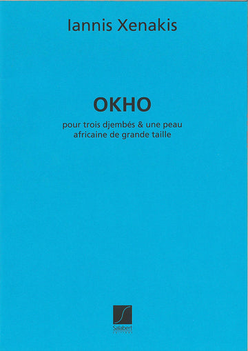 XENAKIS IANNIS - OKHO - 3 DJEMBES ET UNE PEAU AFRICAINE