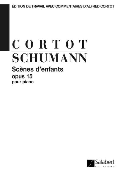 Salabert SCHUMANN - SCENES D'ENFANTS OP.15 - PIANO