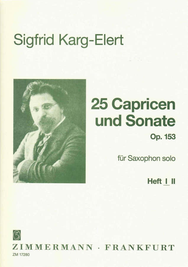 KARG-elert Sigfrid - 25 Capricen en Sonate Op.153 Vol.1