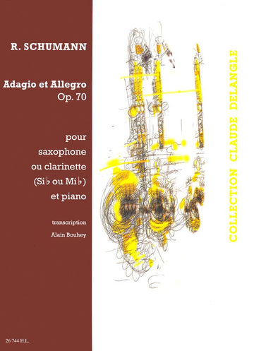Schumann R. - Adagio Et Allegro En L Maj. Op.70 - Saxophone Ou Clarinette Piano