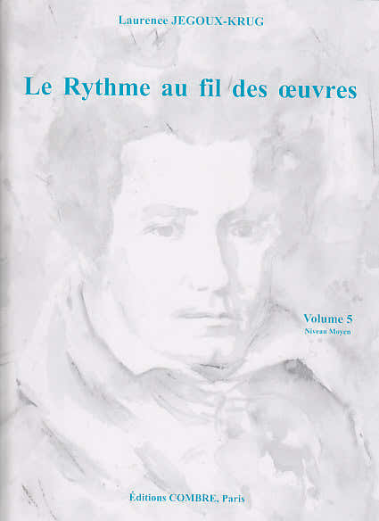 Combre JEGOUX-krug Laurence - Le Rythme Au Fil Des Oeuvres Vol.5