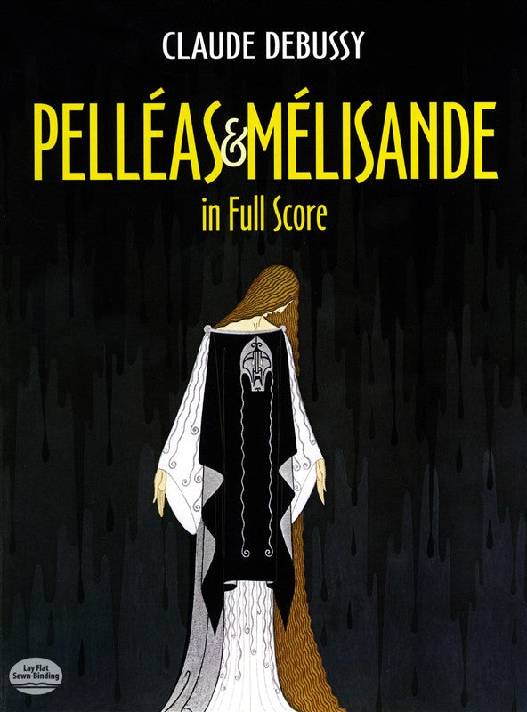 Dover Claude Debussy Pelleas And Melisande In Full Score - Opera
