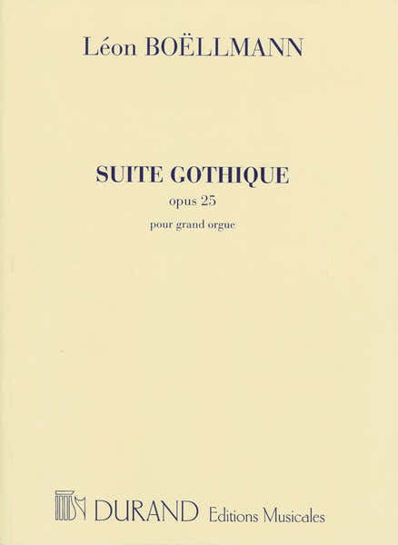 Durand Boellmann - Suite Gothique - Orgue