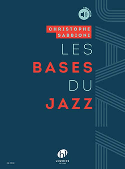 Sabbioni Christophe - Les Bases Du Jazz