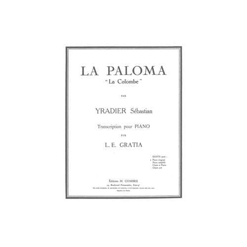 YRADIER SEBASTIAN DE - LA PALOMA (LA COLOMBE) - PIANO