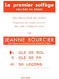 Edition Delrieu Bourcier Jeanne - Premier Solfege Vol.1 - Cle De Sol