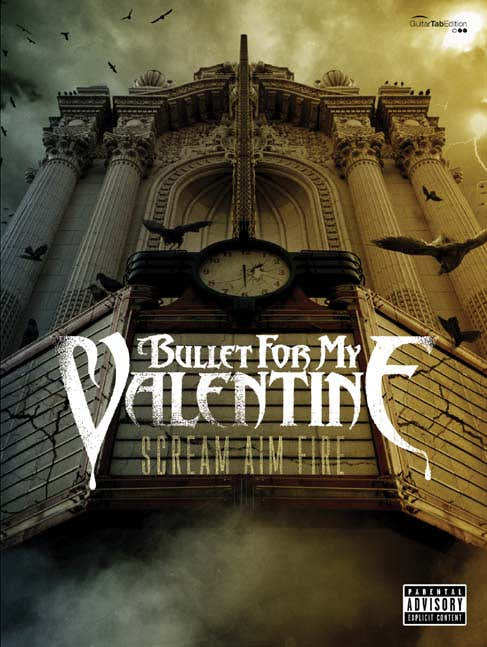 Bullet For My Valentine - Scream Aim Fire - Gitaartabulatuur