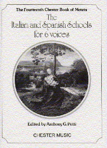 Partitions Chant - Petti The Italian And Spanish Schools For 6 Voices