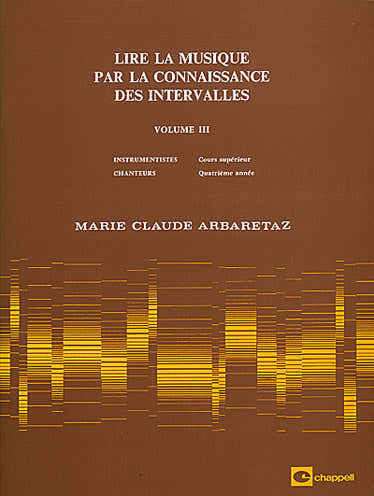 Arbaretaz MARIE-claude - Lire La Musique Vol.3 Par La Connaissance Des Intervalles