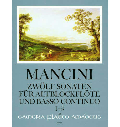 Mancini Francesco - 12 Sonates Vol.1 (sonates 1-3) - FLB Alto & BC
