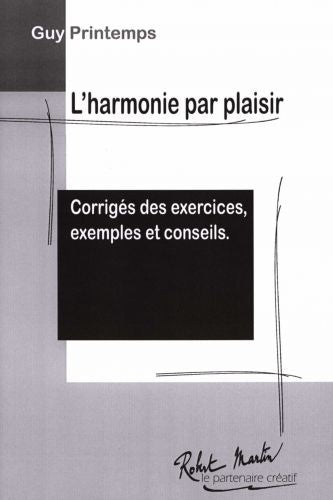 Printemps G. - Harmonie Par Plaisir Corriges Des Exercices Exemples et Conseils