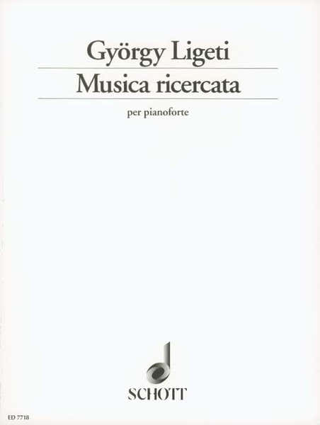 Schott Ligeti Gyorgy - Musica Ricercata - Piano