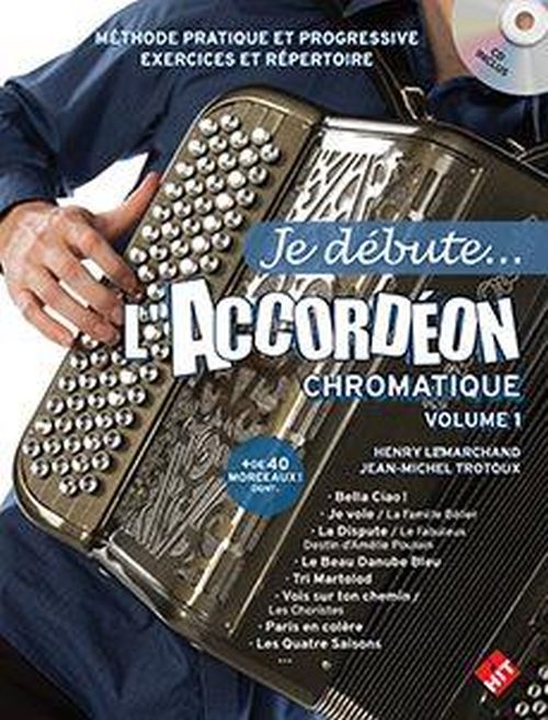 Hit Diffusion Je Debute L'accordeon Chromatique Vol.1