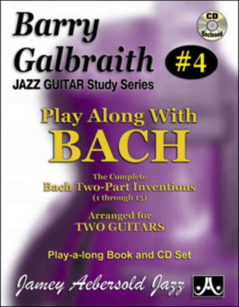 Aebersold Galbraith B. - Play Along With Bach + CD - Guitare