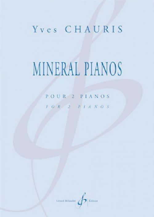Chauris Yves - Mineral Pianos - 2 Pianos