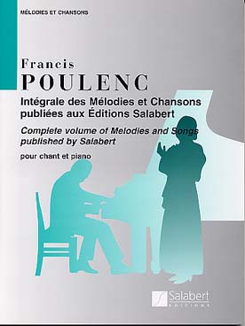 Salabert Salert Poulenc Francis - Intégrale Des Mélodies Et Chansons - Ch Piano