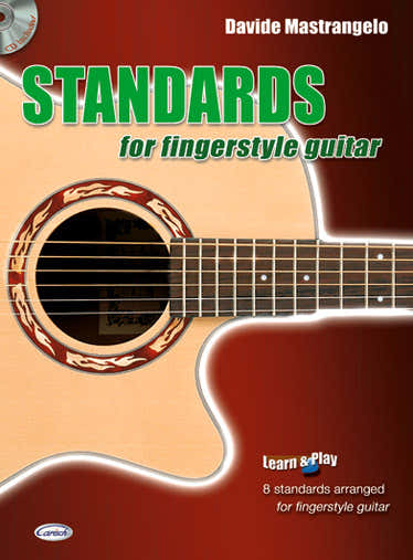 Carisch Mastrangelo Davide - Standards For Fingerstyle Guitar + CD