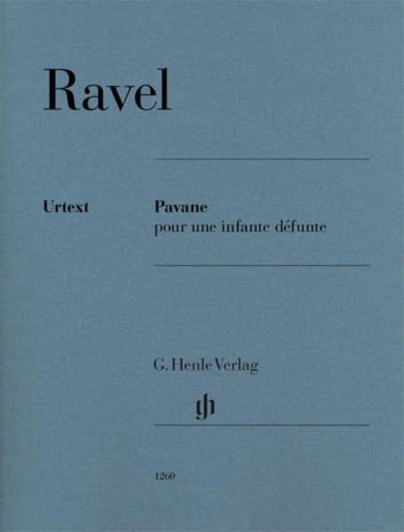 Henle Verlag Ravel Maurice - Pavane Pour Une Infante Defunte - Piano