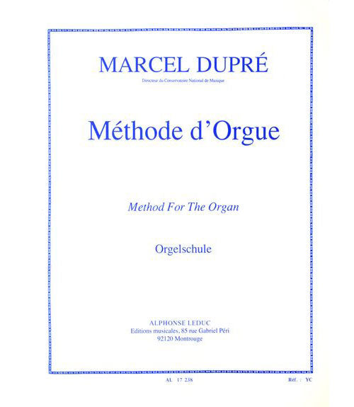 Leduc Dupre Marcel - Methode D'orgue