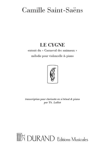 SAINT SAENS C. - LE CYGNE EXTRAIT DU CARNAVAL DES ANIMAUX- CLARINETTE ET PIANO