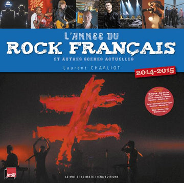 Charliot Laurent - L'annee Du Rock Français 214-215